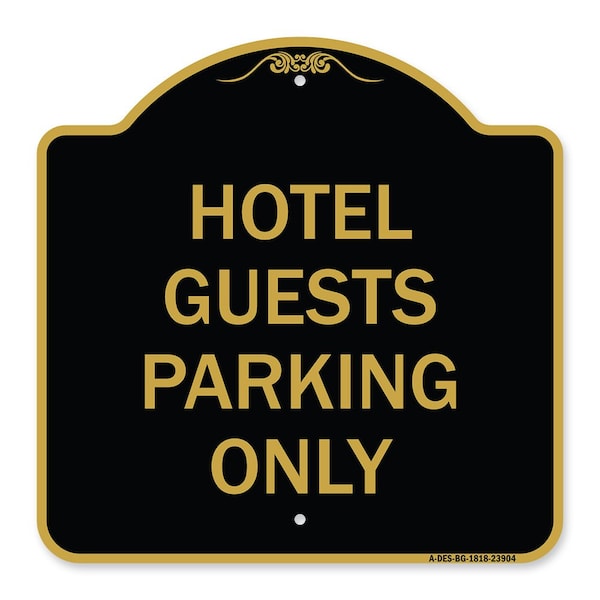 Signmission Designer Series Sign Hotel Guest Parking Only, Black & Gold Aluminum Sign, 18" x 18", BG-1818-23904 A-DES-BG-1818-23904 - main